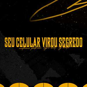 Seu Celular Virou Segredo