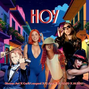 HOY (feat. Li Ann, Carli Longoni, ALIYAH & El Gato)