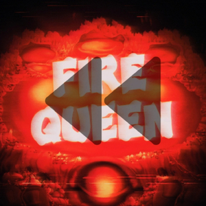 FIRE QUEEN - SLOWED