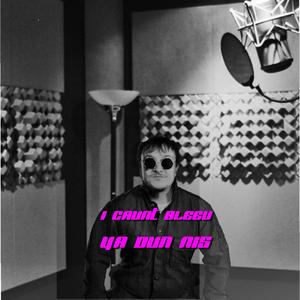 I Caunt Bleev Ya Dun Nis (Oasis Parody)