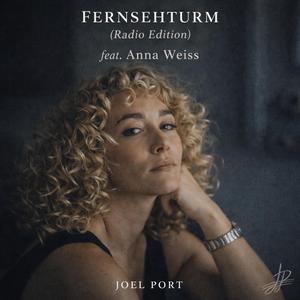 Fernsehturm (feat. Anna Weiss) (Radio Edit)