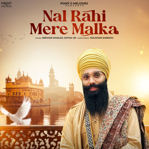 Nal Rahi Mere Malka