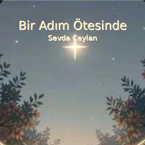 Bir Adım Ötesinde