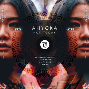 Not Today (El Sonido Project Remix)
