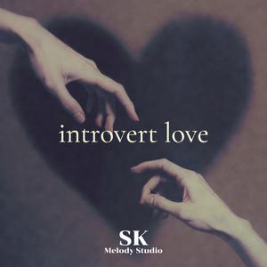 Introvert Love