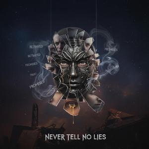 Never Tell No Lies