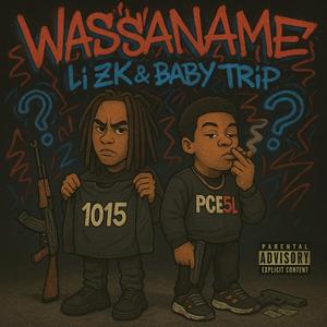 WASSANAME (feat. Baby Trip)