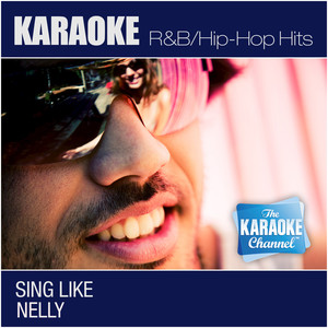 E.I. (Radio Version) [In the Style of Nelly] {Karaoke Version}
