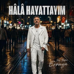 Hâlâ Hayattayım