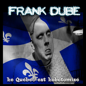 Le Québec est Lobotomisé