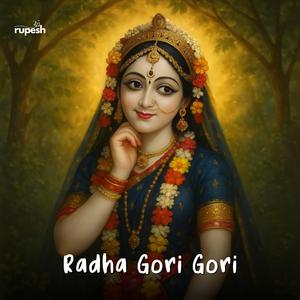 Radha Gori Gori