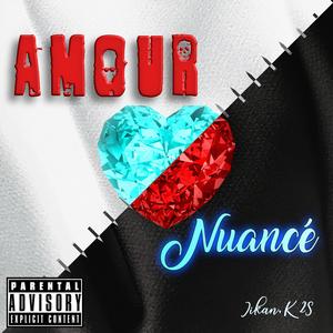 Amour Nuancé (feat. K2s)