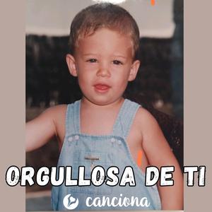 Orgullosа de ti