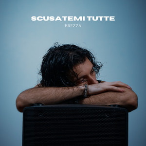 Scusatemi tutte