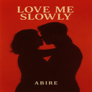 Love Me Slowly
