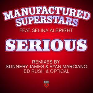 Serious (Sunnery James & Ryan Marciano Remix)