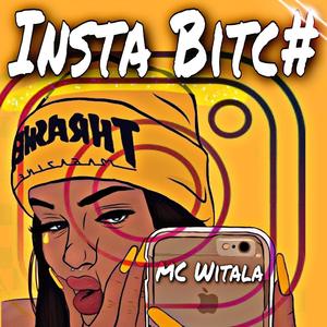 Insta Bitc# (radio edit.) (radio edit.)
