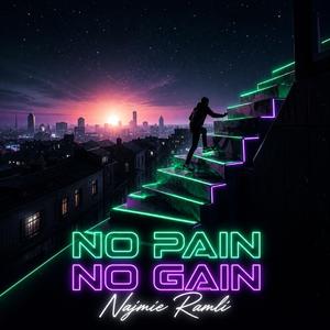 No Pain No Gain