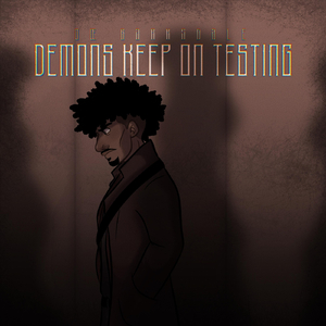 Demons Keep on Testing (feat. Natalya)