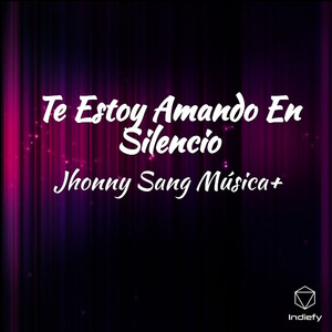 Te Estoy Amando En Silencio