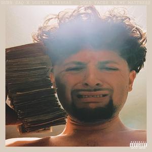 DEAD FACES IN MY MATTRESS (feat. Dustin Warbear)