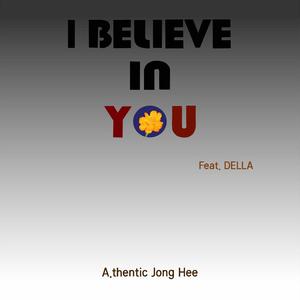 I Believe in You (feat. Della)