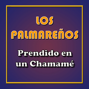 La Atamisqueña / Así Tocaba mi Tata / Señor de los Milagros de Mailín / River Campeón / Pueblo de Granero