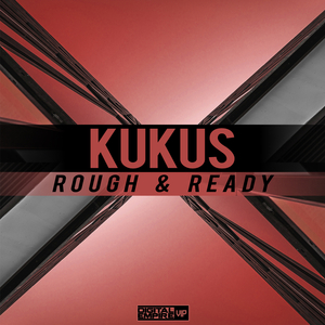 Rough & Ready (Original Mix)