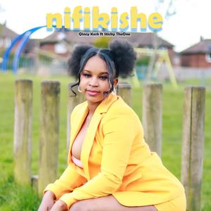 Nifikishe (feat. Sticky TheOne)