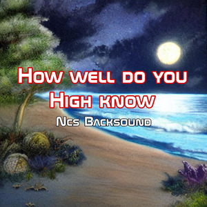 How Well do You High Know