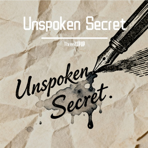 Unspoken Secret