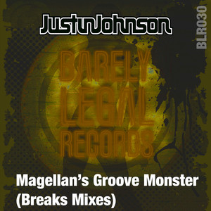 Magellan's Groove Monster (Justin's Faultline Breaks Mix Instrumental)