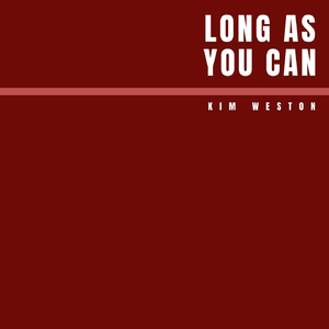 Long as You Can