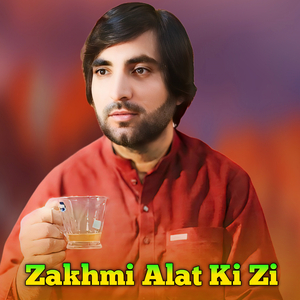 Zakhmi Alat Ki Zi
