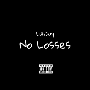 No Losses