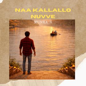 Naa Kallallo Nuvve