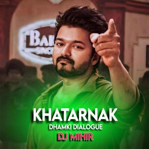 Khatarnak Dhamki Dialogue