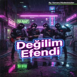Abdestsizler-Değilim Efendi