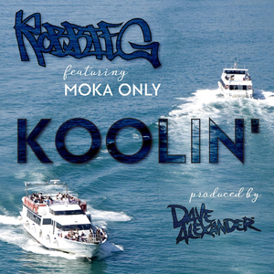 Koolin' (feat. Moka Only)