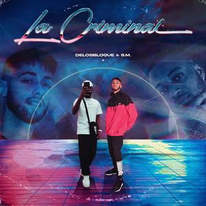 La Criminal x S.M