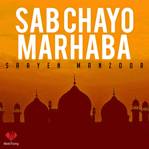 Sab Chayo Marhaba