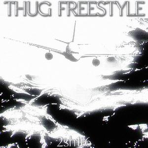 Thug Freestyle（prod by Azhrrr）