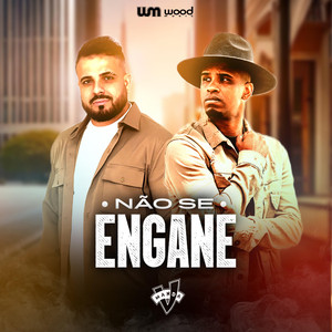 Não Se Engane