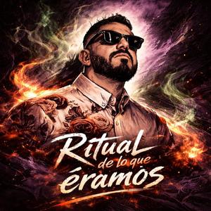 Ritual de lo que éramos