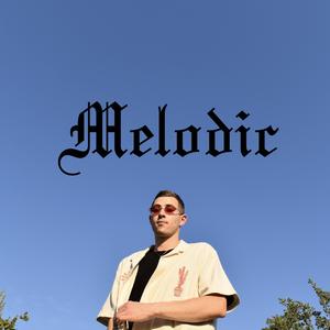 Melodic