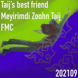 Taij’s best friend