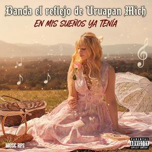 En Mis Sueños Ya Tenía