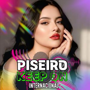 PISEIRO 2026 KEEP ON LANÇAMENTO EXCLUSIVO RITMOS DA MARY