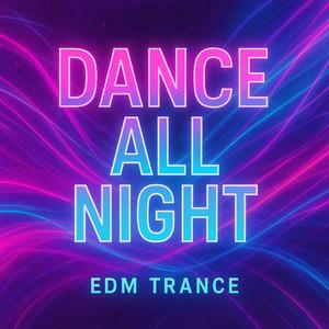 Dance All Night