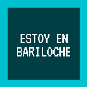 Estoy en Bariloche